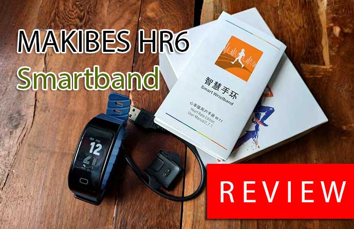 Makibes HR6 Smartband Derinlemesine İnceleme
