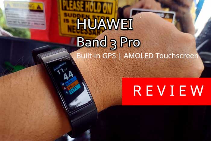 [İnceleme] Huawei Band 3 Pro Smartband – MultiSport + GPS Fitness Tracker